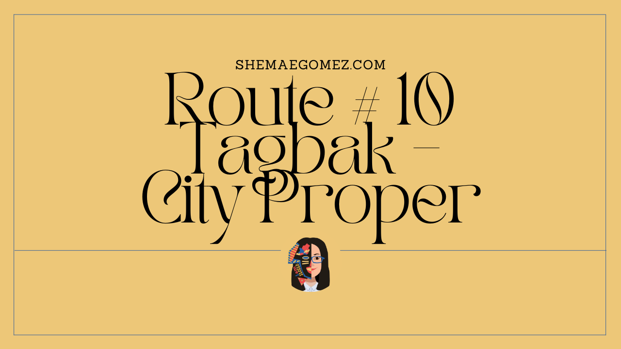 Route # 10 Tagbak – Iloilo City Proper