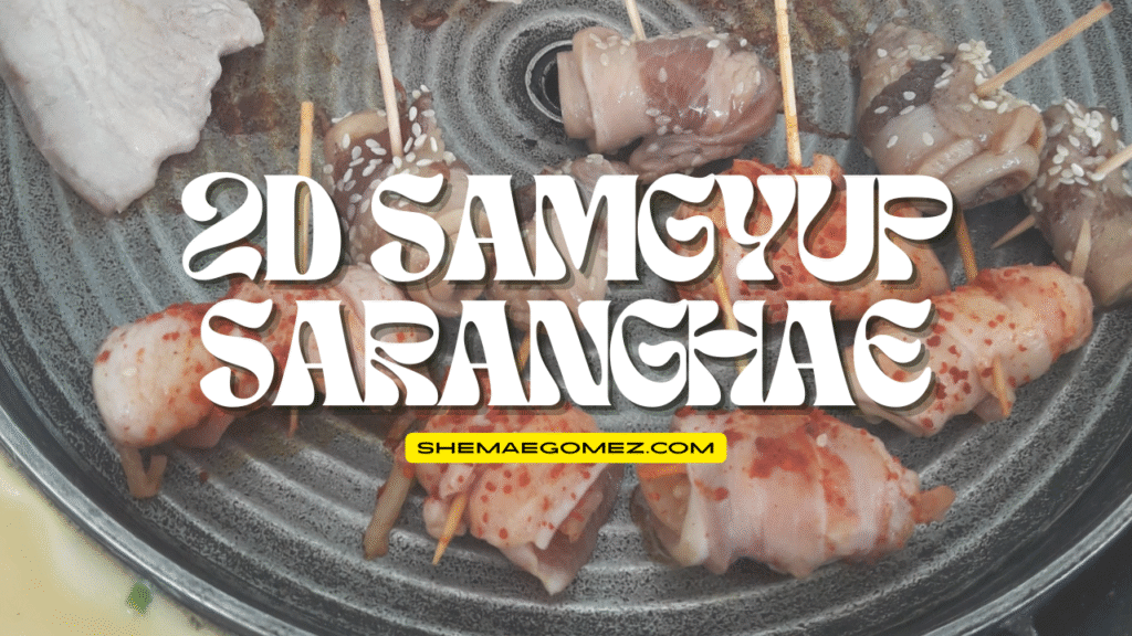 2D Samgyupsaranghae