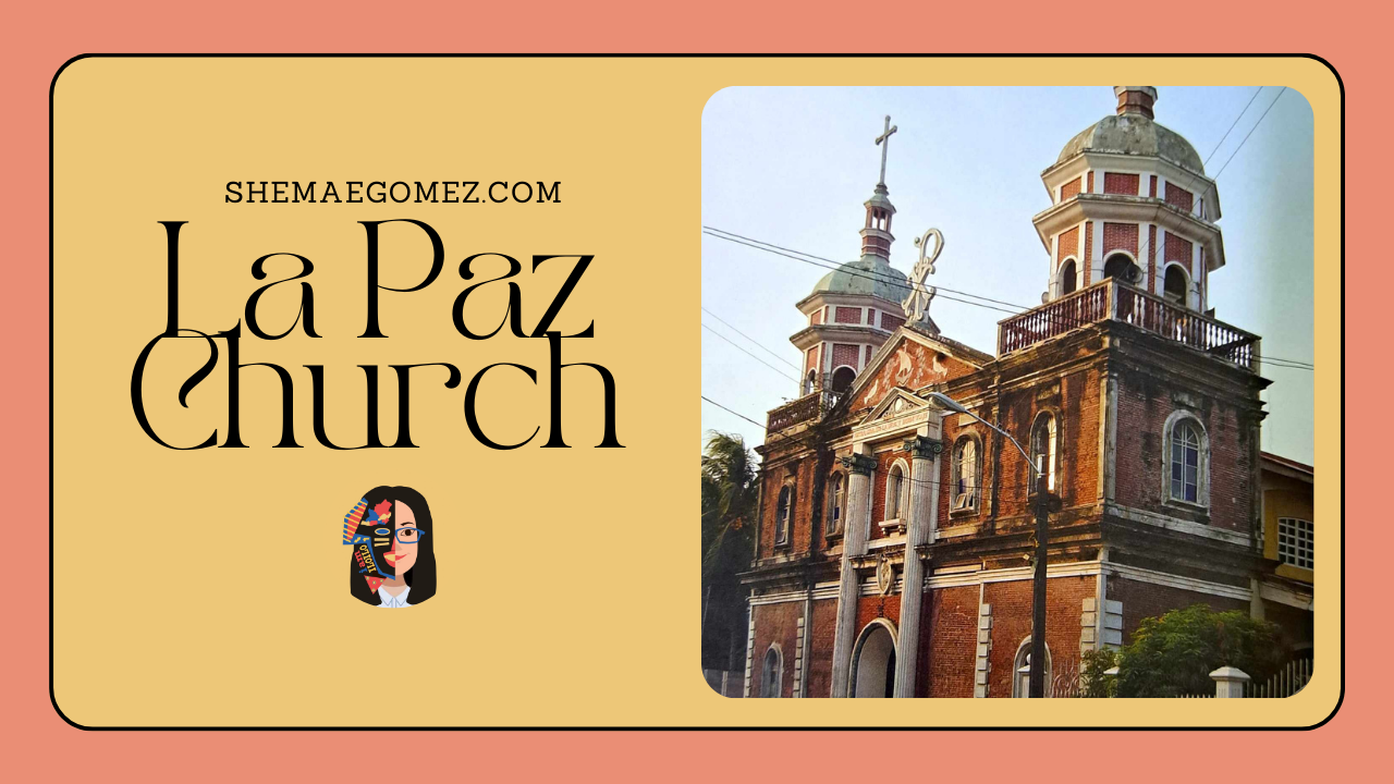 Iloilo City Cultural Heritage: La Paz Church