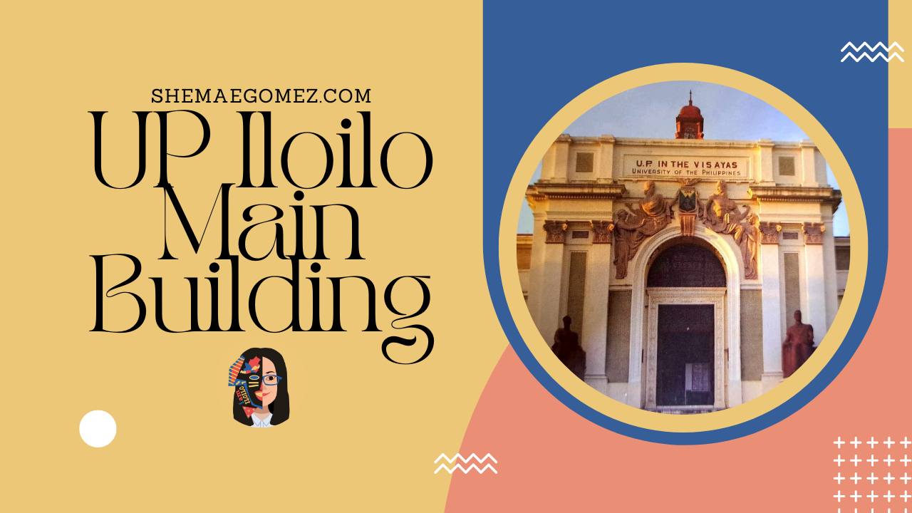 Iloilo City Cultural Heritage: University of the Philippines Iloilo Main Building