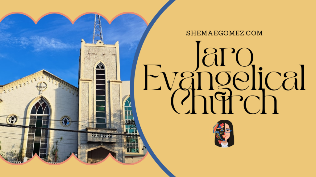 Iloilo City Cultural Heritage: Jaro Evangelical Church