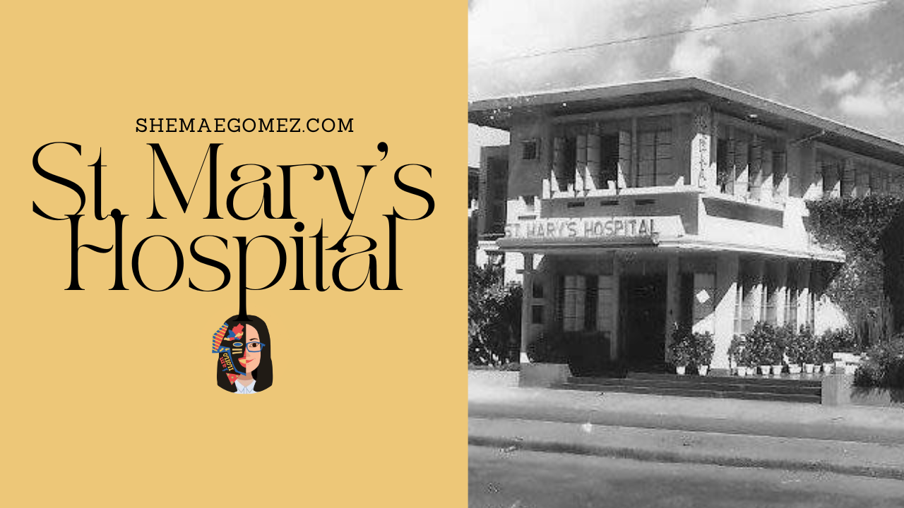 Iloilo City Cultural Heritage: St. Mary’s Hospital Building