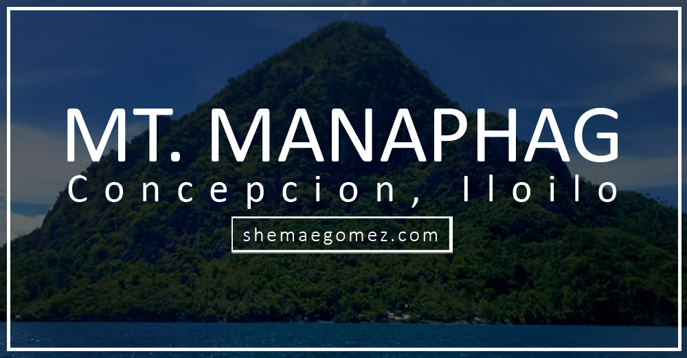 Guest Post: Mt. Manaphag in Concepcion, Iloilo