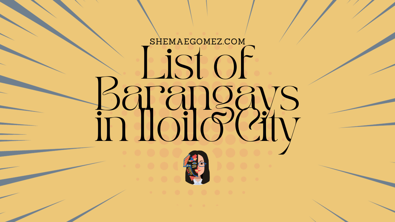 Ultimate List of Barangays in Iloilo City