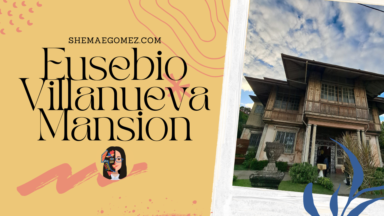 Eusebio Villanueva Mansion [Iloilo City Cultural Heritage]