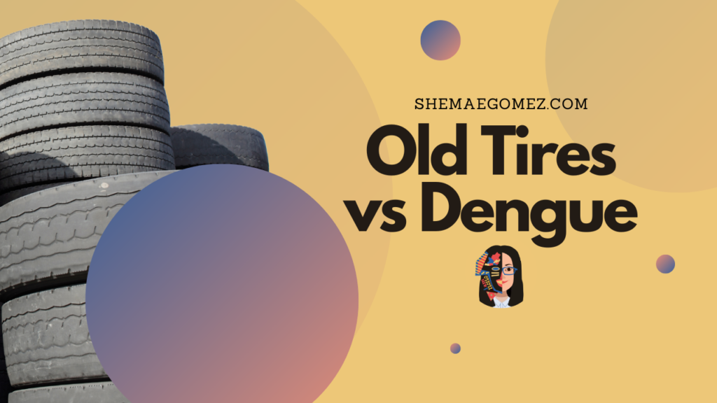 Old Tires vs Dengue
