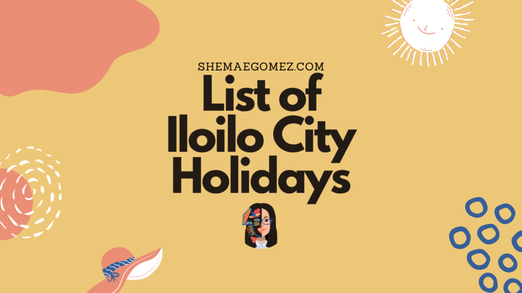 List of Iloilo City Holidays