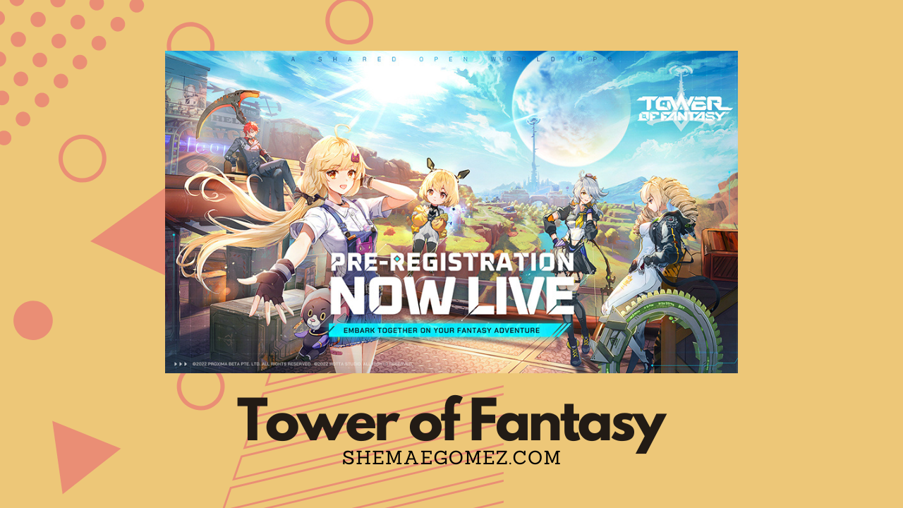 Embark Together in Tower of Fantasy, the Shared Open World RPG Pre-registration is Now Open