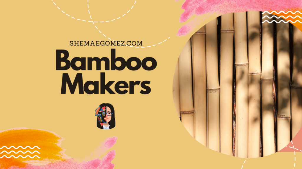 Bamboo Makers
