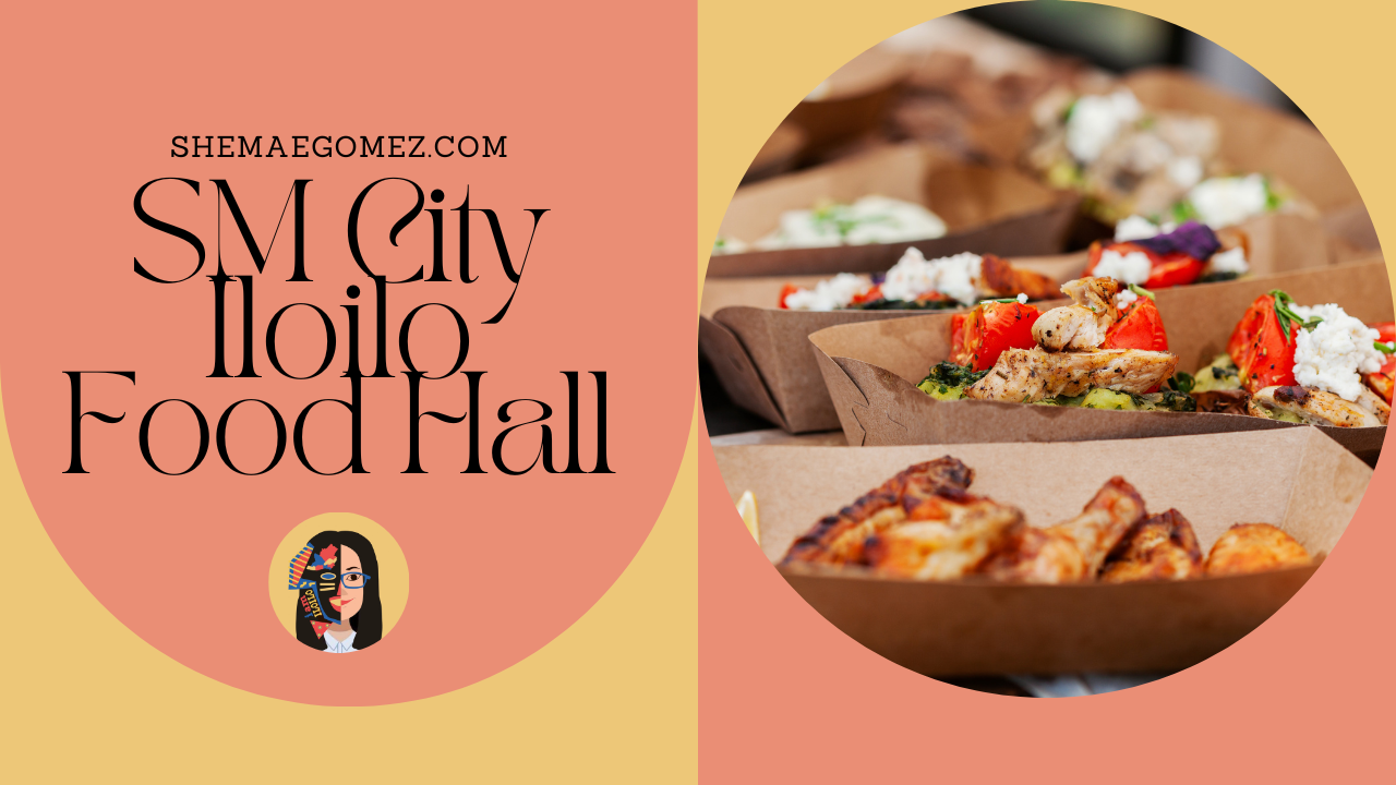 The Ultimate Guide to SM City Iloilo Food Hall Restaurants