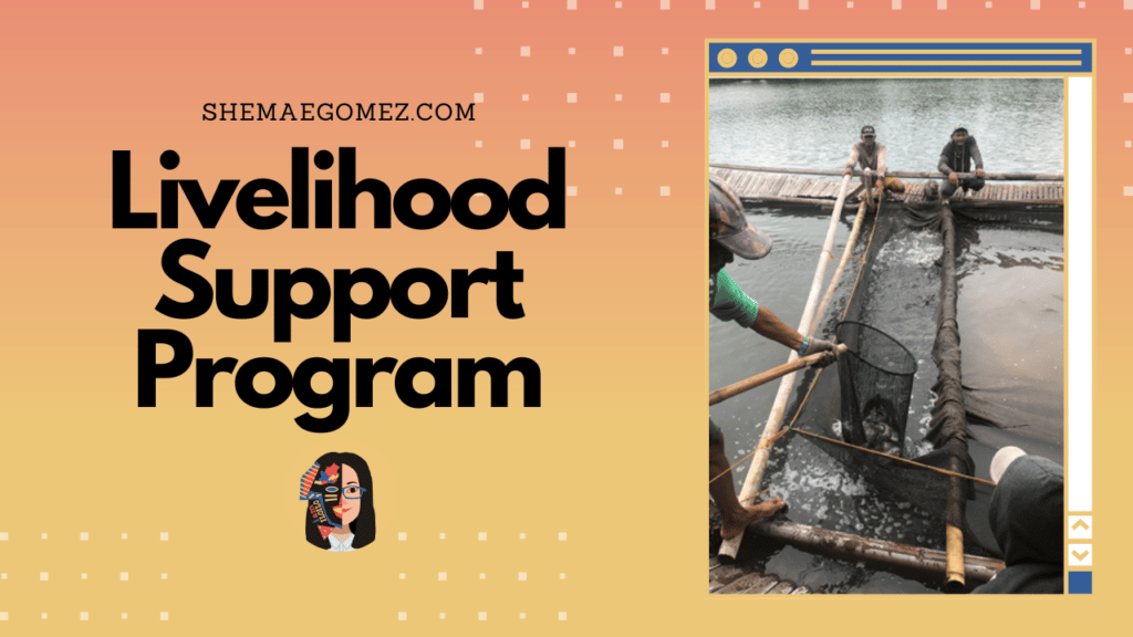 Livelihood Support Program