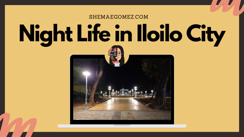 Night Life in Iloilo City