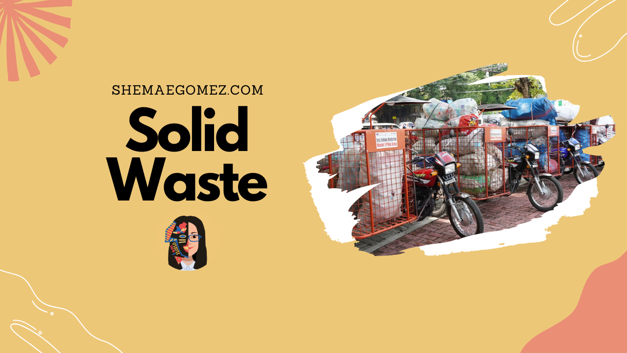 Solid Waste Initiatives Intensified