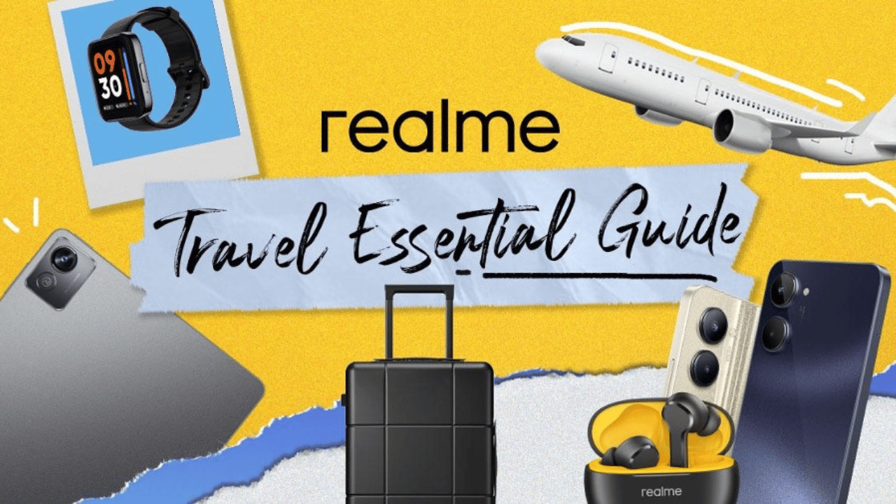 realme Tech Essentials That Will Upgrade Your Holiday Vacation Experience