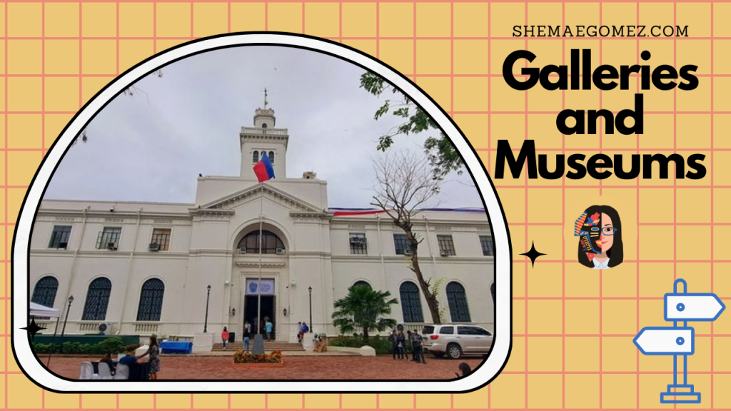 List of Art Galleries and Museums in Iloilo City
