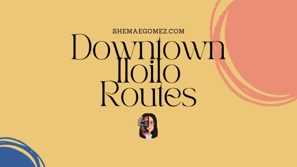 Downtown Iloilo Routes