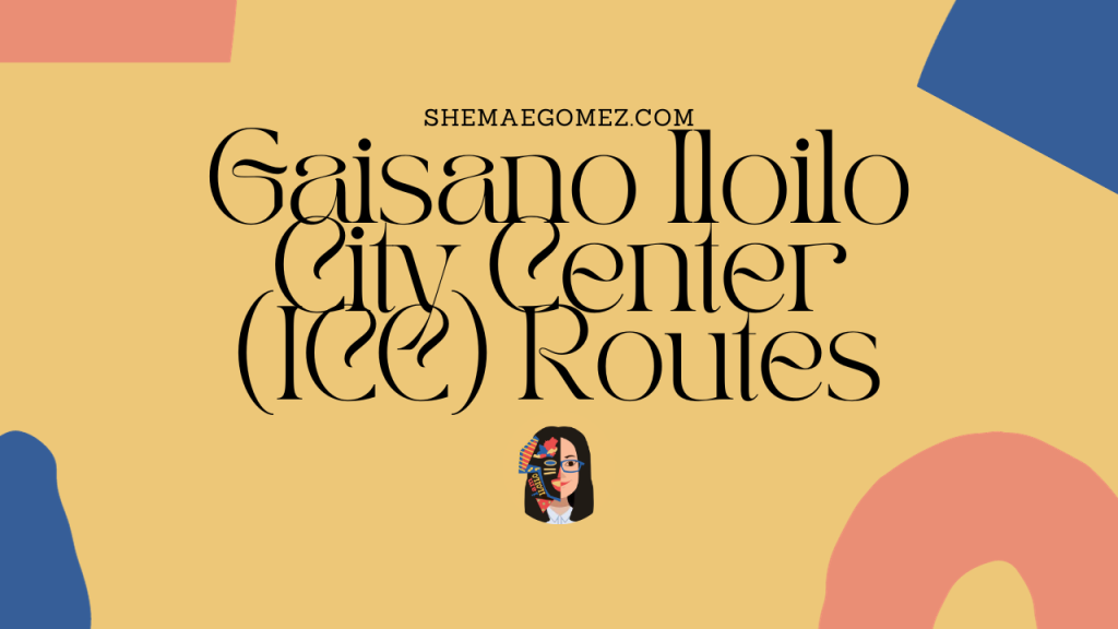 How to Go to Gaisano Iloilo City Center (ICC)?