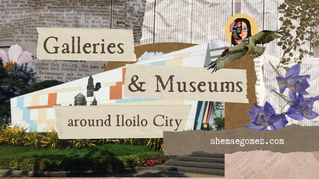 Art Galleries and Museums in Iloilo City