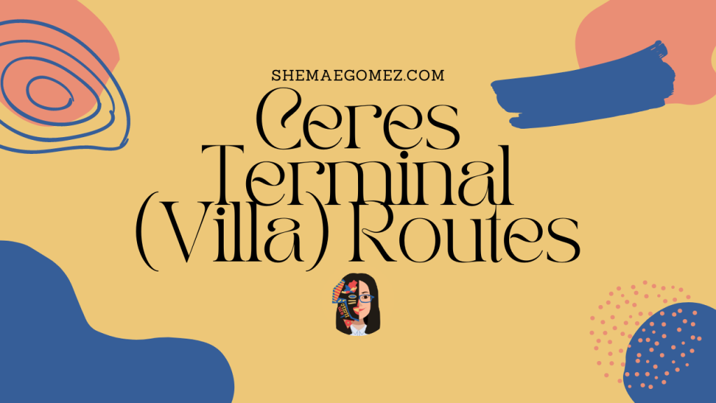 How to Go to Ceres Terminal (Villa)?