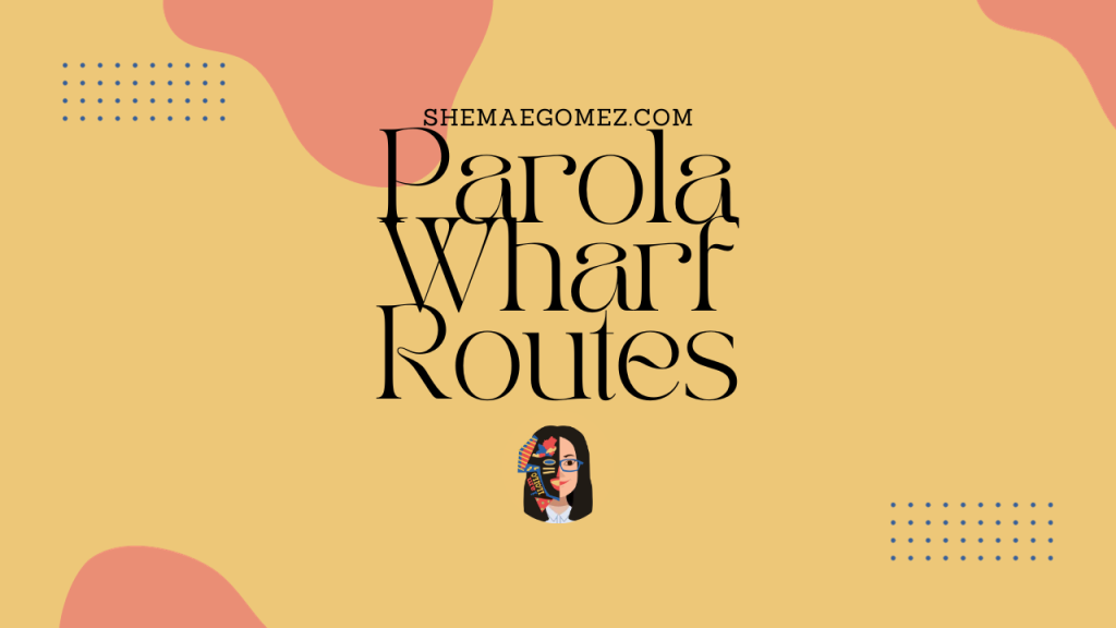 Parola Wharf Routes