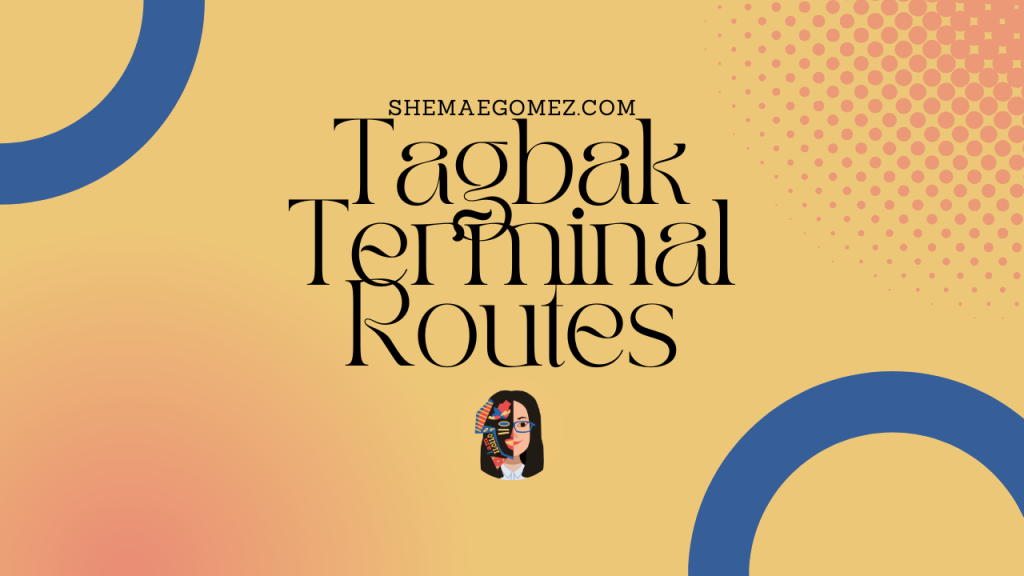 Tagbak Terminal Routes