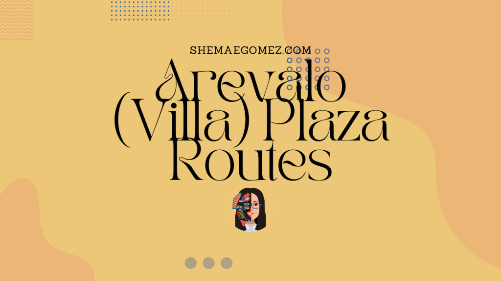 Arevalo (Villa) Plaza Routes