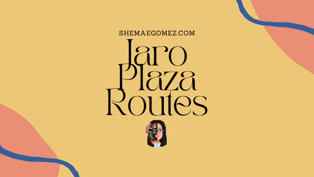 How to Go to Jaro Plaza?