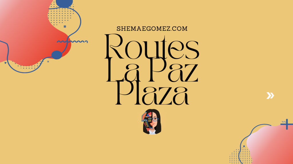 La Paz Plaza Jeepney Routes