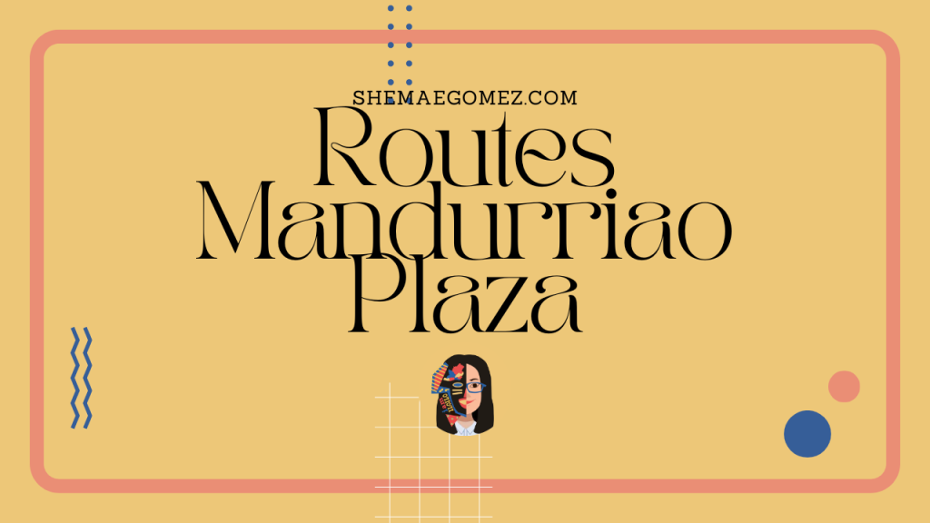 Mandurriao Plaza Routes