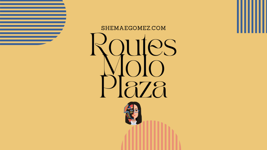 Molo Plaza Routes