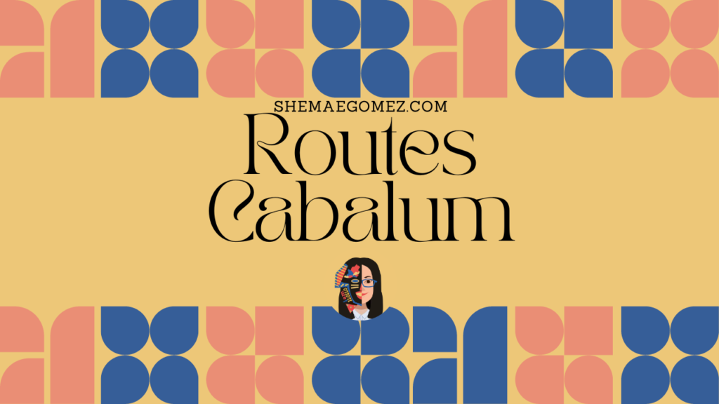 Cabalum Routes