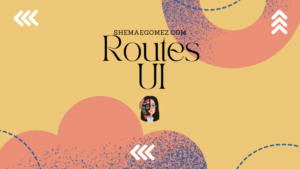 Routes UI