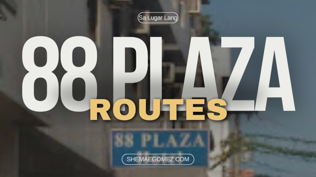 How to Go to 88 Plaza Hotel Iloilo?