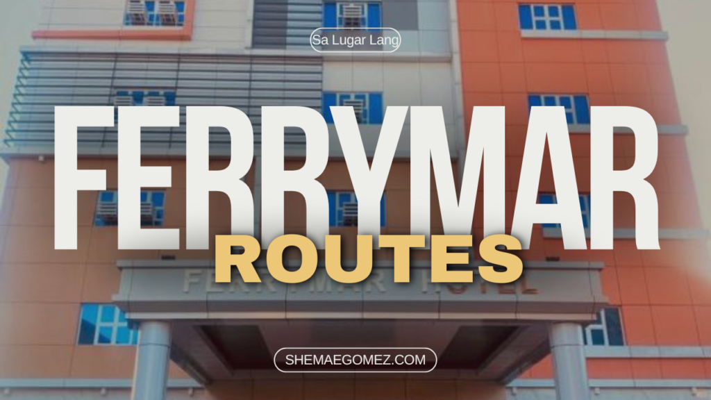 How to Go to Ferrymar Hotel Iloilo?