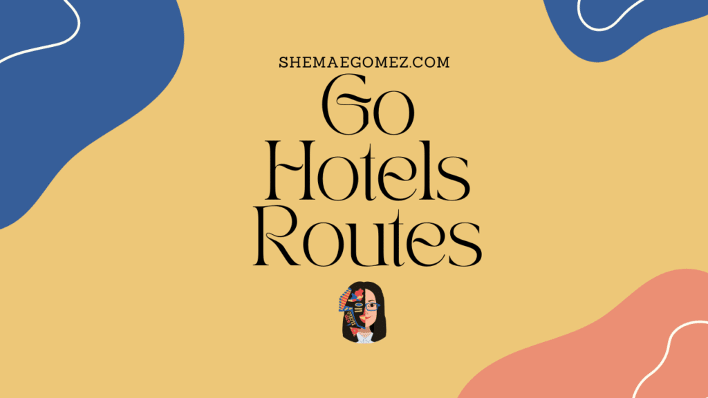 Go Hotels Routes