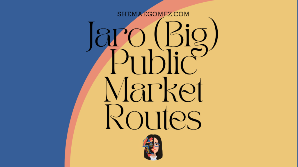 How to Go to Jaro (Big) Public Market?