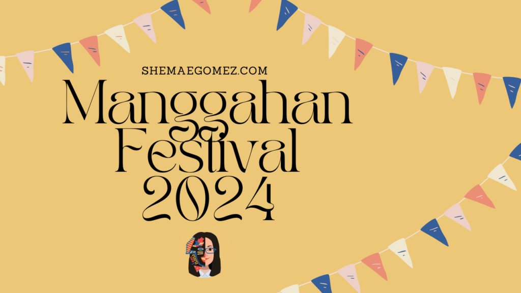 Manggahan Festival 2024 Schedule of Activities