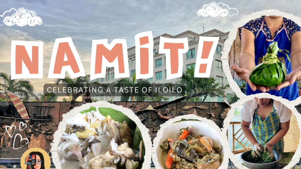 NAMIT!: Celebrating a Taste of Iloilo
