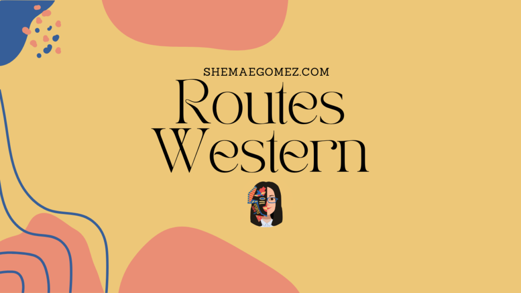Routes Western