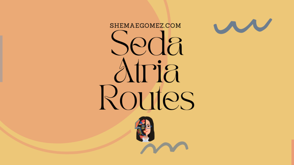Seda Atria Routes