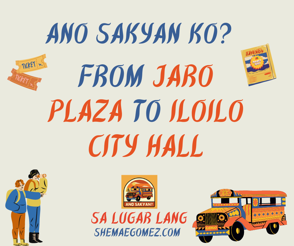 from Jaro Plaza to Iloilo City Hall