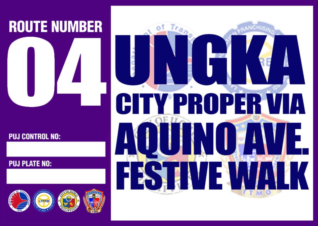 ROUTE 4 UNGKA TO CITY PROPER VIA B. AQUINO AVE. FESTIVE WALK LOOP