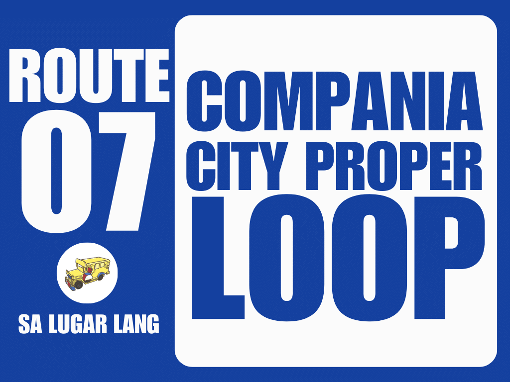 ROUTE 7 COMPANIA TO CITY PROPER LOOP