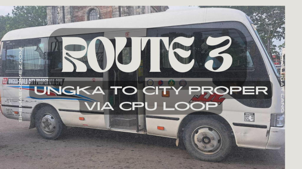 Iloilo Jeep Route 3 Ungka to City Proper via CPU Loop