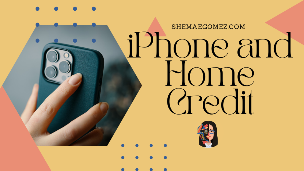 iPhone and Home Credit