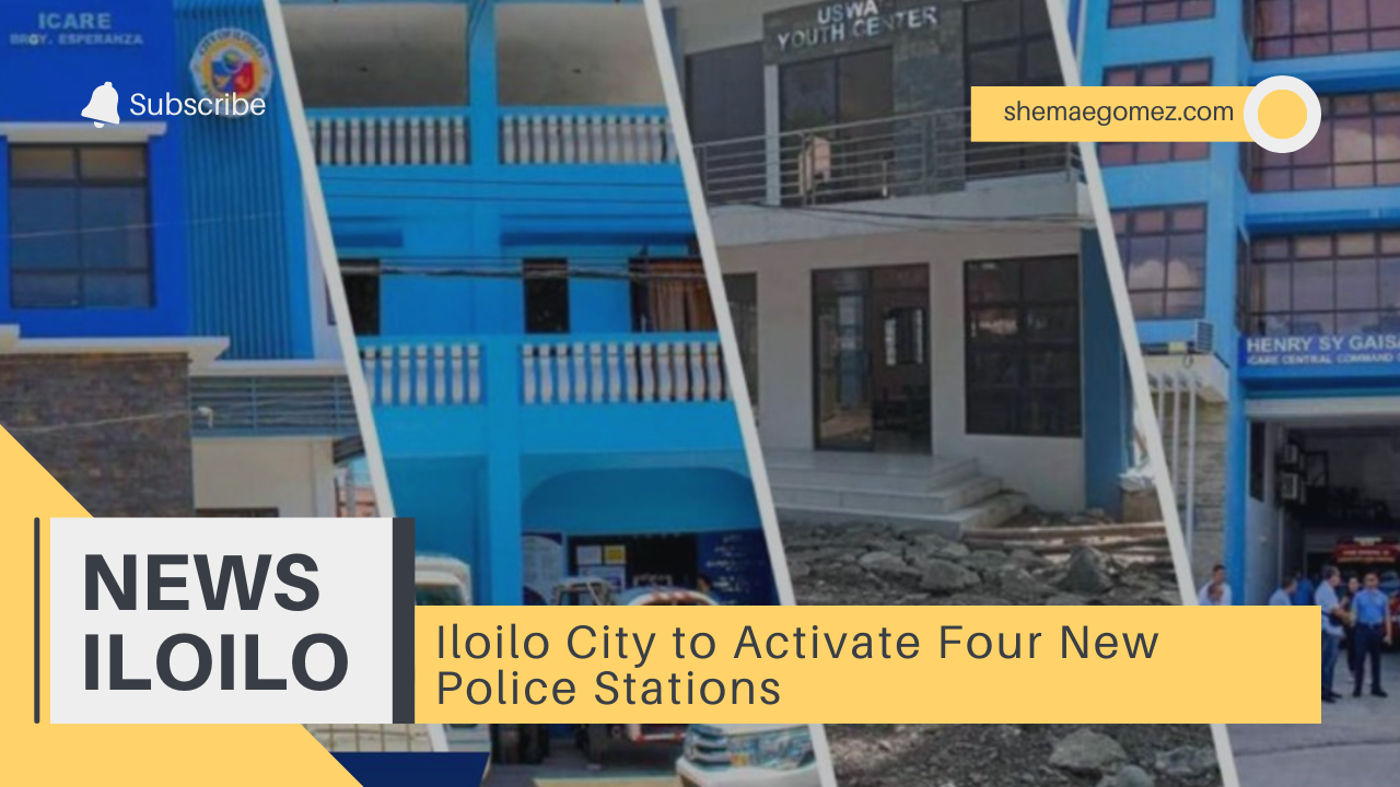 Iloilo City to Activate Four New Police Stations - Iloilo Blogger She Mae