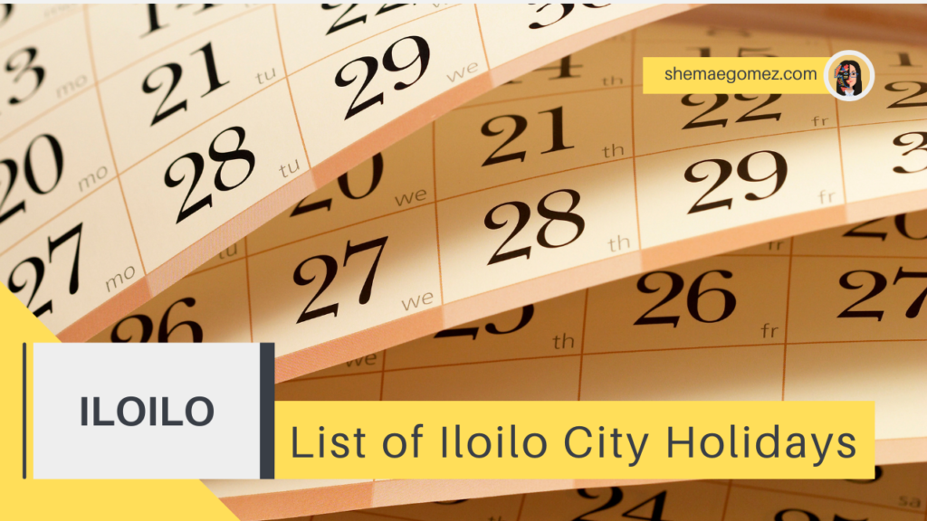 List of Iloilo City Holidays [Updated 2025]