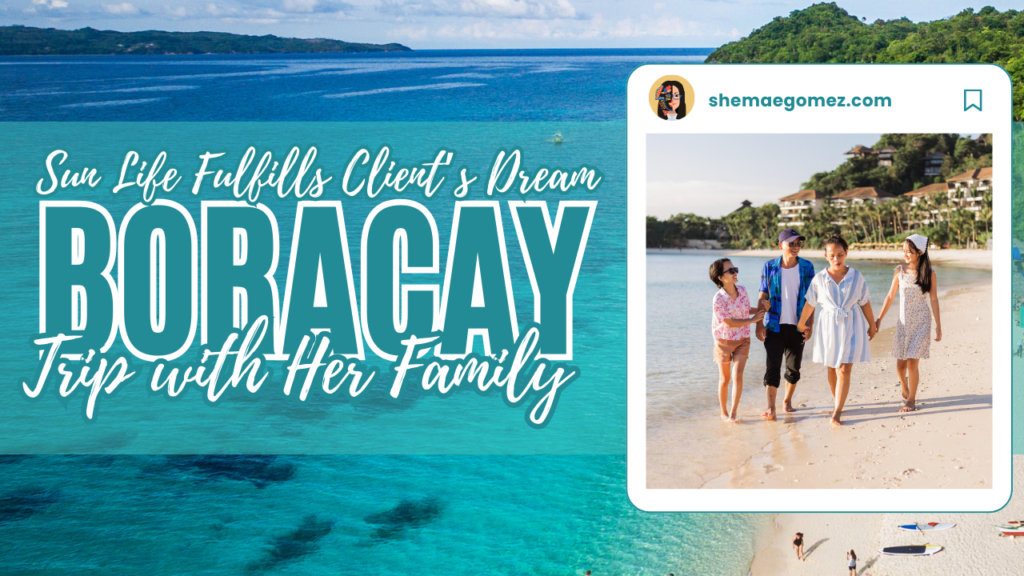 Sun Life Fulfills Client’s Dream Boracay Trip with Her Family