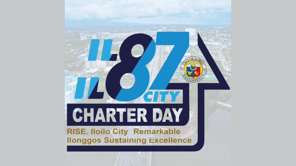 [87th Iloilo City Charter Day] RISE, Iloilo City: Remarkable Ilonggos Sustaining Excellence at 87