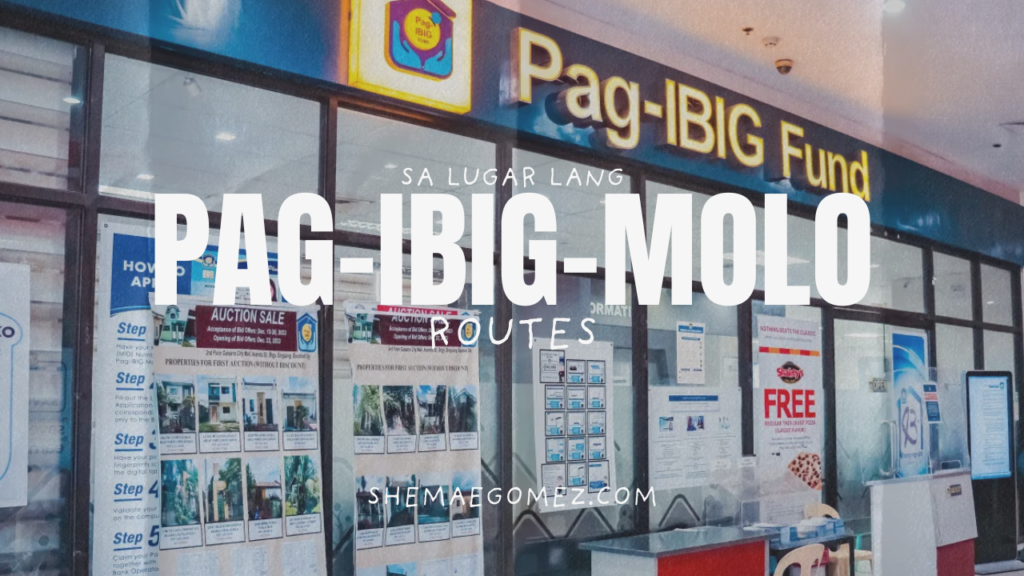 How to Go to Pag-IBIG Fund (HDMF) – Molo?